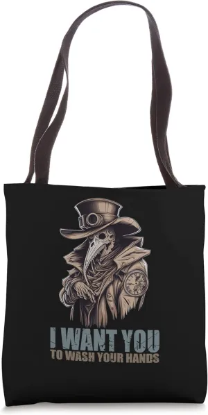I Want You To Wash Your Hands Plague Doctor Tote Bag