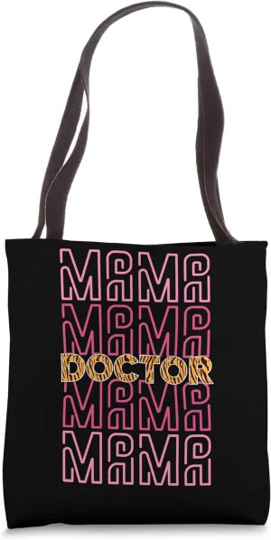 Mama Doctor Job Mothers Day Treat Tote Bag