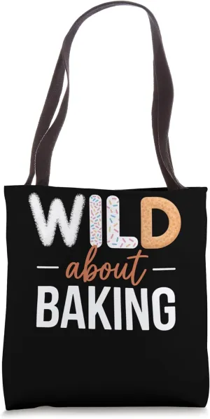 Wild About Baking Tote Bag